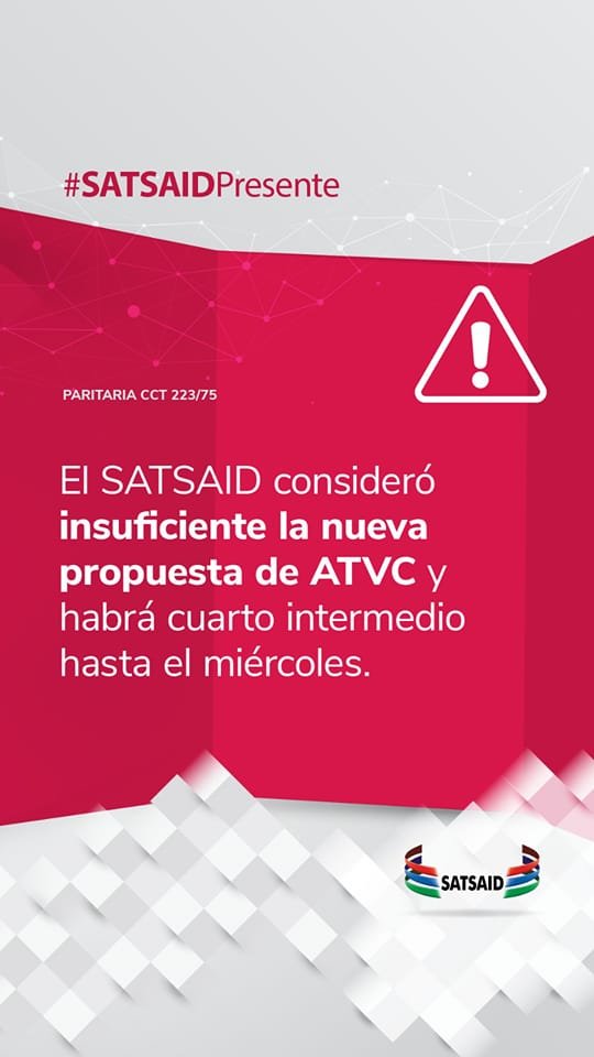 Lee más sobre el artículo SATSAID CONSIDERÓ INSUFICIENTE LA NUEVA PROPUESTA DE ATVC