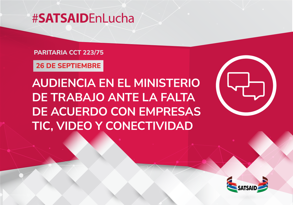 Lee más sobre el artículo AUDIENCIA EN EL MINISTERIO DE TRABAJO ANTE LA FALTA DE ACUERDO CON EMPRESAS TIC, VIDEO Y CONECTIVIDAD 