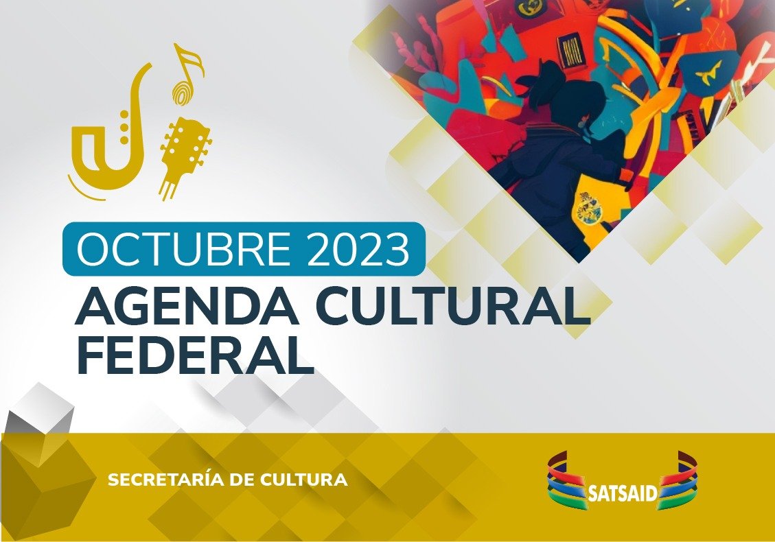 Lee más sobre el artículo AGENDA CULTURAL FEDERAL – OCTUBRE 2023