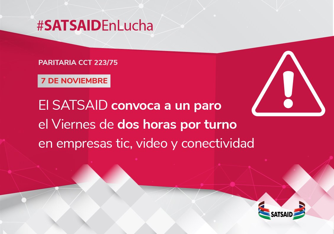 Lee más sobre el artículo EL SATSAID CONVOCA A UN PARO EL VIERNES DE DOS HORAS POR TURNO EN EMPRESAS TIC, VIDEO Y CONECTIVIDAD