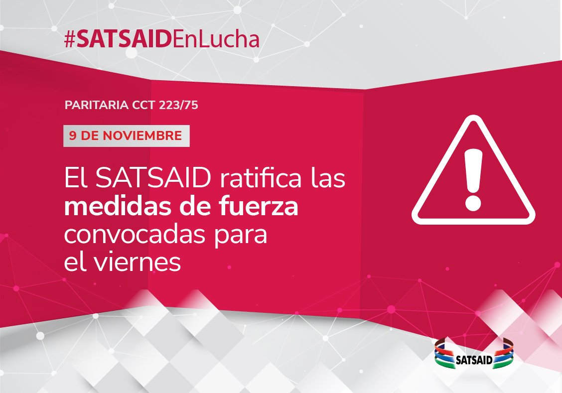 Lee más sobre el artículo EL SATSAID RATIFICA LAS MEDIDAS DE FUERZA CONVOCADAS PARA EL VIERNES