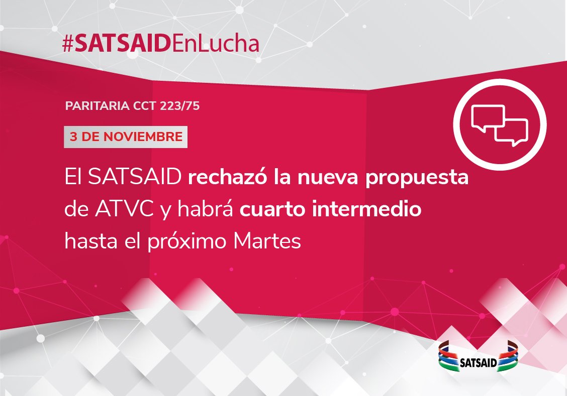 Lee más sobre el artículo EL SATSAID RECHAZÓ LA NUEVA PROPUESTA DE ATVC Y HABRÁ CUARTO INTERMEDIO HASTA EL PRÓXIMO MARTES