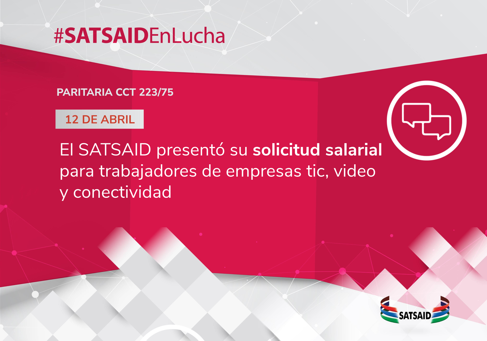 Lee más sobre el artículo EL SATSAID PRESENTÓ SU SOLICITUD SALARIAL PARA TRABAJADORES DE EMPRESAS TIC, VIDEO Y CONECTIVIDAD