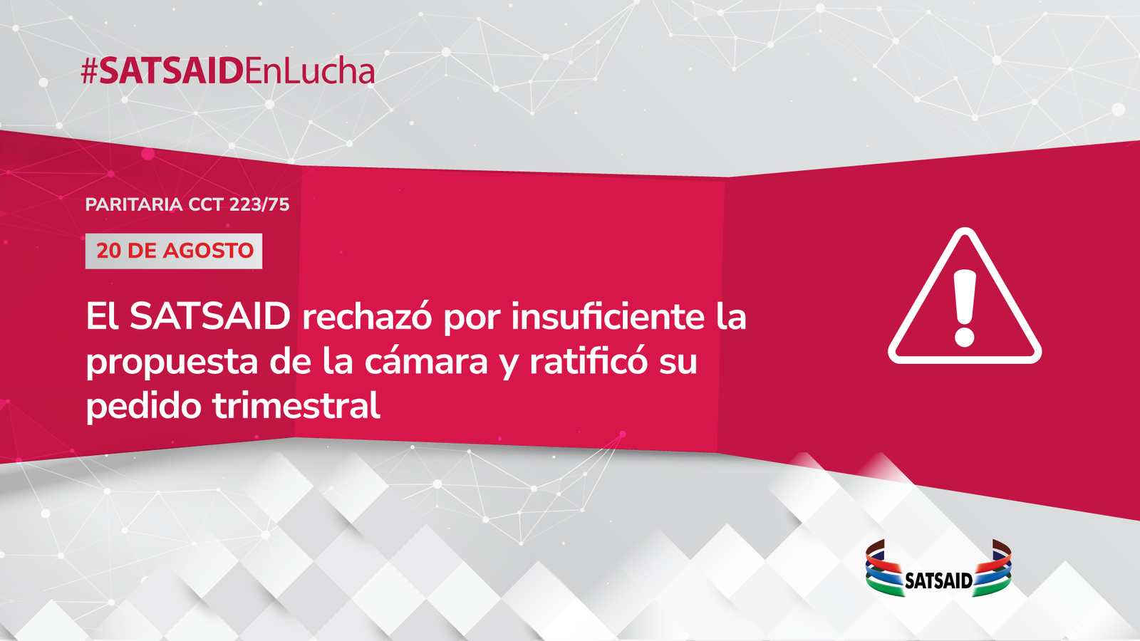 Lee más sobre el artículo EL SATSAID RECHAZÓ POR INSUFICIENTE LA PROPUESTA DE LA CÁMARA Y RATIFICÓ SU PEDIDO TRIMESTRAL