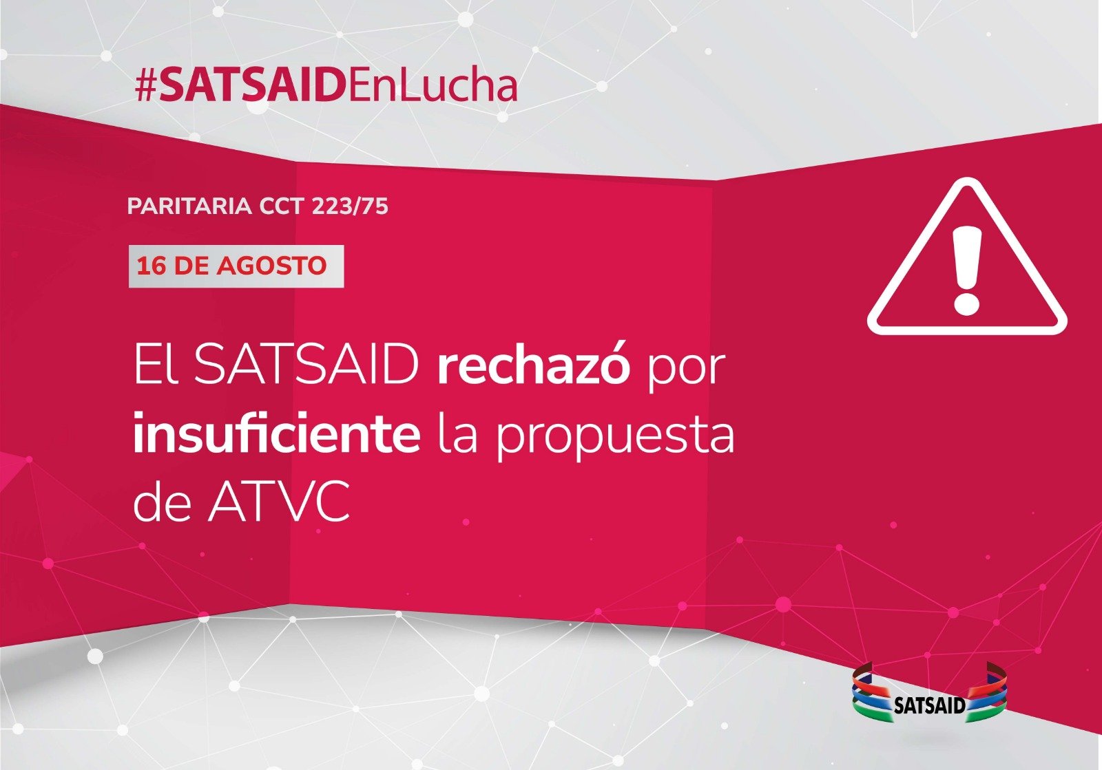 Lee más sobre el artículo EL SATSAID RECHAZÓ POR INSUFICIENTE LA PROPUESTA DE ATVC