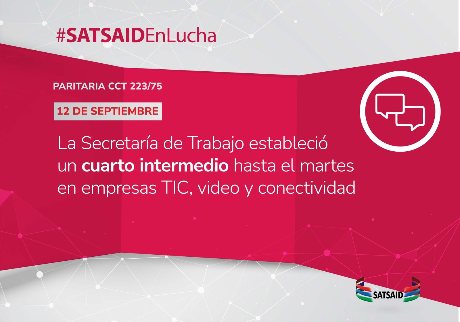 Lee más sobre el artículo LA SECRETARÍA DE TRABAJO ESTABLECIÓ UN CUARTO INTERMEDIO HASTA EL MARTES EN EMPRESAS TIC, VIDEO Y CONECTIVIDAD