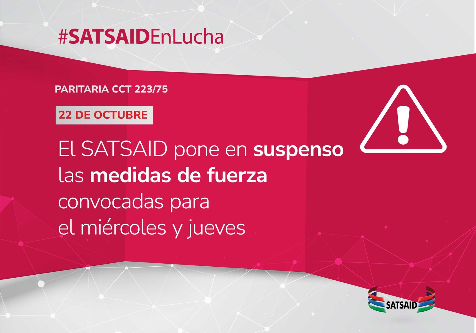 Lee más sobre el artículo EL SATSAID PONE EN SUSPENSO LAS MEDIDAS DE FUERZA CONVOCADAS PARA EL MIÉRCOLES Y JUEVES