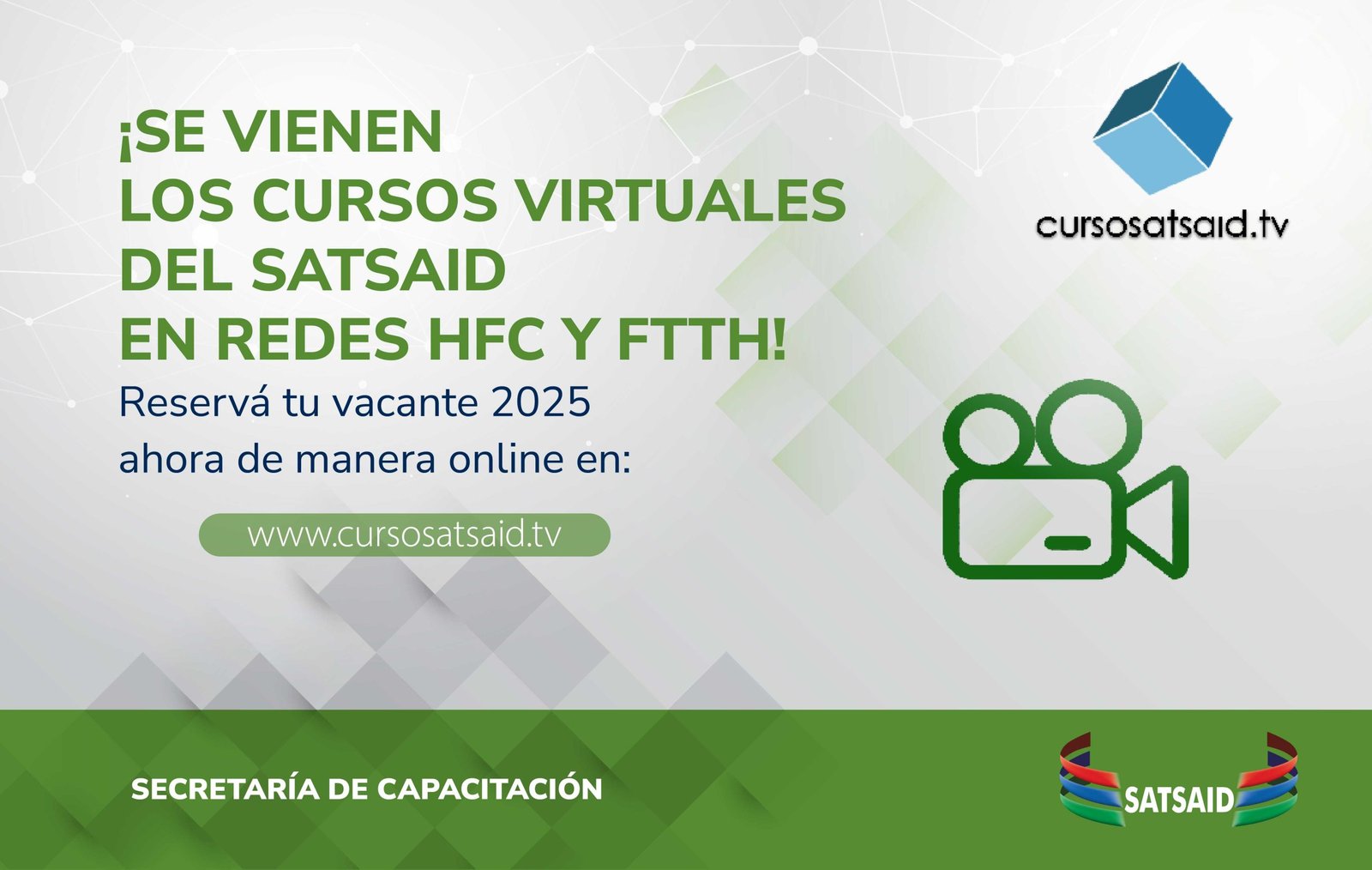 Lee más sobre el artículo ¡SE VIENEN LOS CURSOS VIRTUALES DEL SATSAID EN REDES HFC Y FTTH!