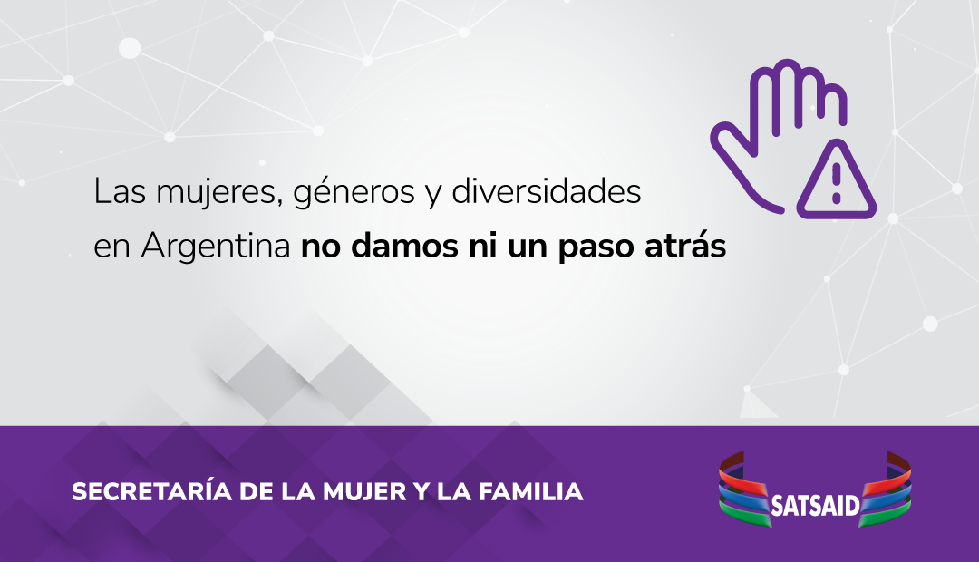 Lee más sobre el artículo LAS MUJERES, GÉNEROS Y DIVERSIDADES EN ARGENTINA NO DAMOS NI UN PASO ATRÁS