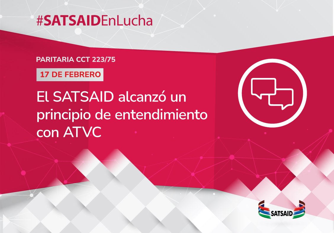 Lee más sobre el artículo EL SATSAID ALCANZÓ UN PRINCIPIO DE ENTENDIMIENTO CON ATVC PARA ENERO Y FEBRERO