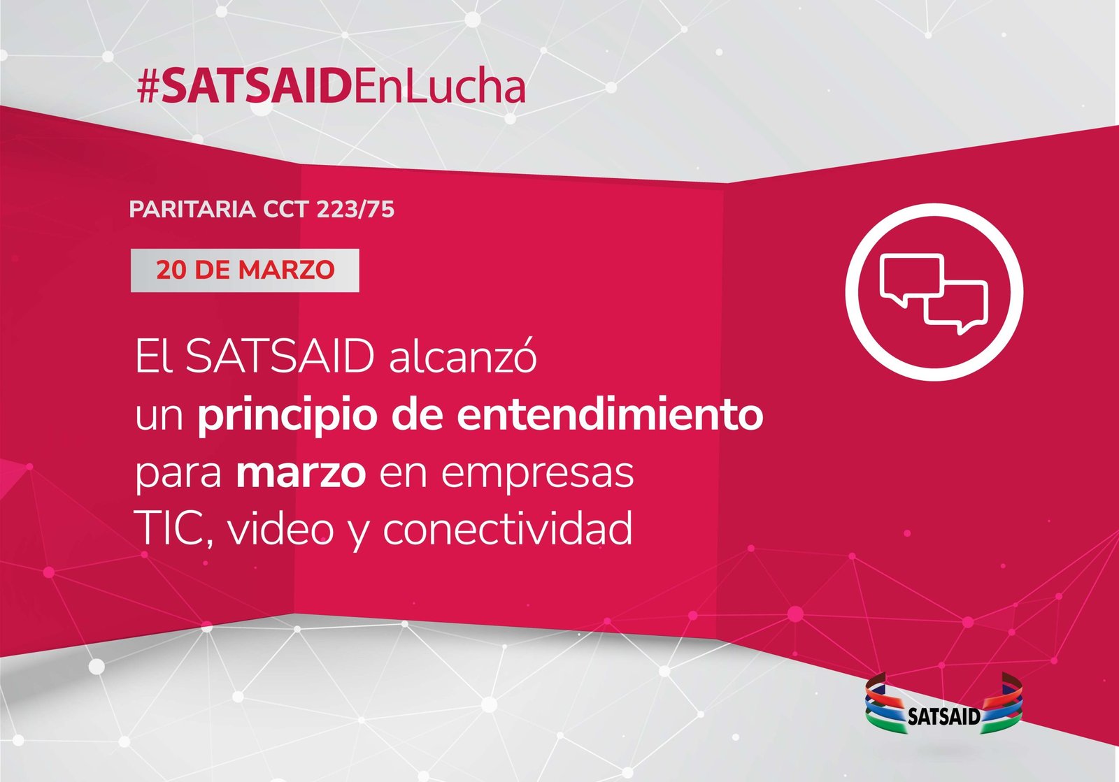 Lee más sobre el artículo EL SATSAID ALCANZÓ UN PRINCIPIO DE ENTENDIMIENTO PARA MARZO EN EMPRESAS TIC, VIDEO Y CONECTIVIDAD