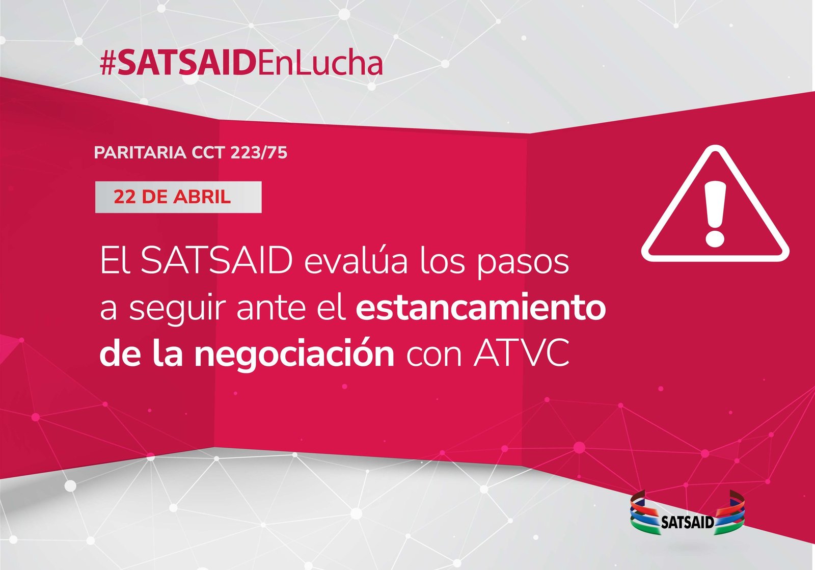 Lee más sobre el artículo EL SATSAID EVALÚA LOS PASOS A SEGUIR ANTE EL ESTANCAMIENTO DE LA NEGOCIACIÓN CON ATVC