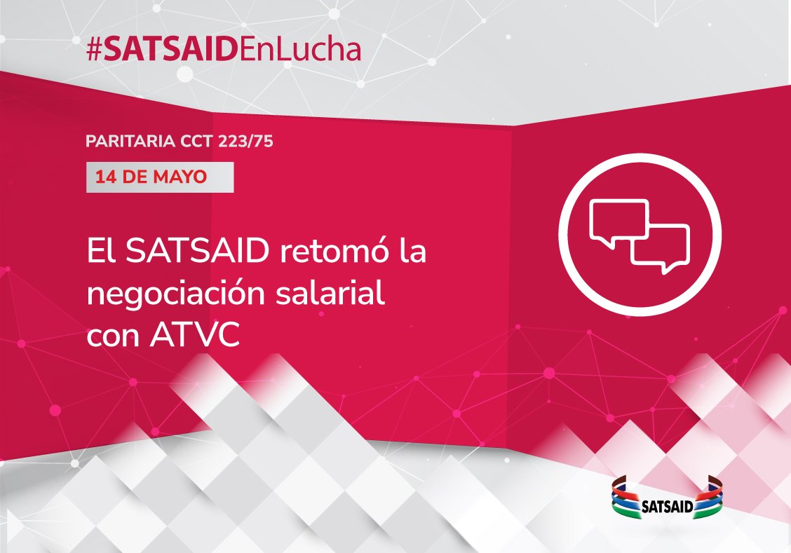 Lee más sobre el artículo EL SATSAID RETOMÓ LA NEGOCIACIÓN SALARIAL CON ATVC
