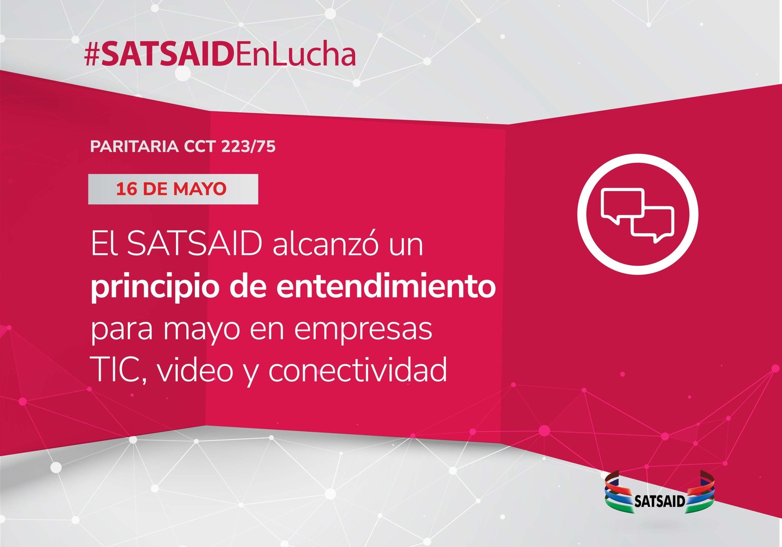 Lee más sobre el artículo EL SATSAID ALCANZÓ UN PRINCIPIO DE ENTENDIMIENTO PARA MAYO EN EMPRESAS TIC, VIDEO Y CONECTIVIDAD
