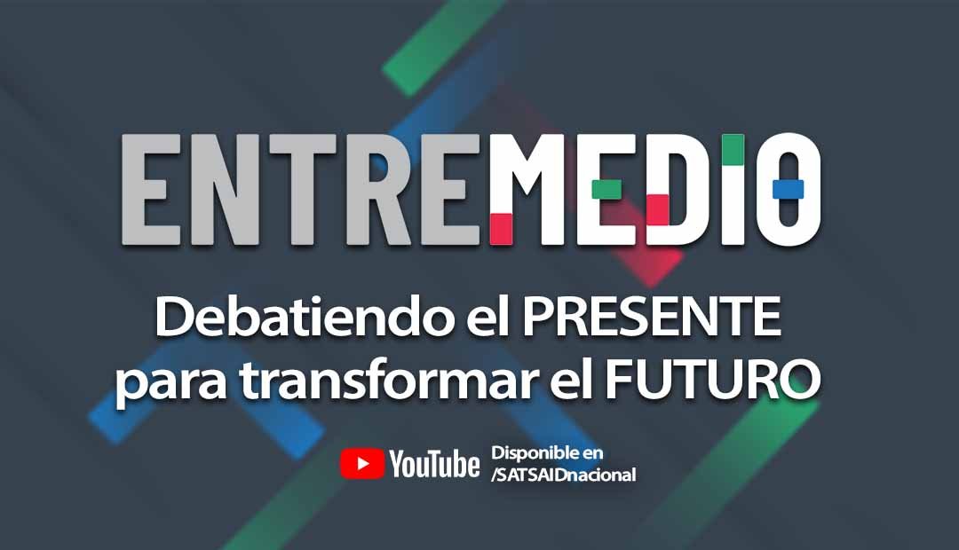 Lee más sobre el artículo “ENTREMEDIO”: DEBATIENDO EL PRESENTE PARA TRANSFORMAR EL FUTURO