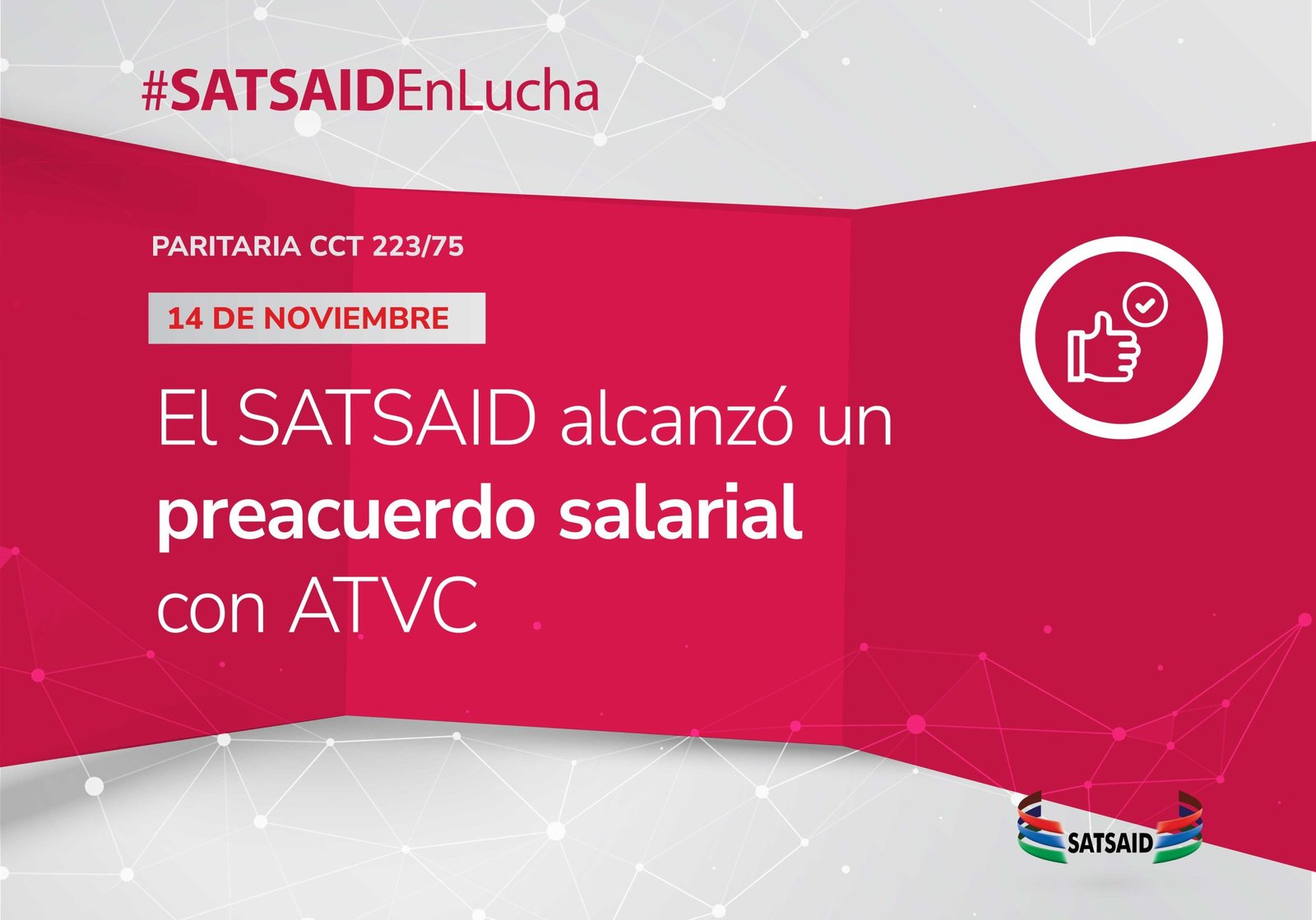 Lee más sobre el artículo EL SATSAID ALCANZÓ UN PREACUERDO SALARIAL CON ATVC