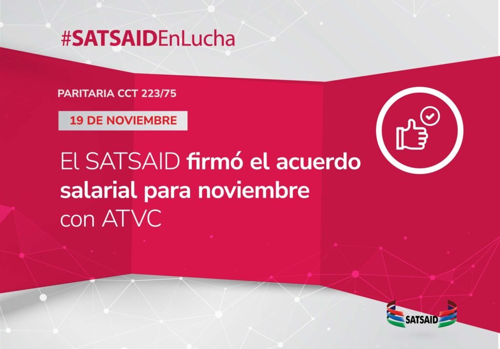 EL SATSAID FIRMÓ EL ACUERDO SALARIAL PARA NOVIEMBRE CON ATVC